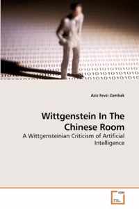Wittgenstein In The Chinese Room