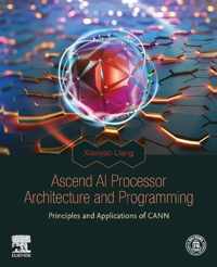 Ascend AI Processor Architecture and Programming
