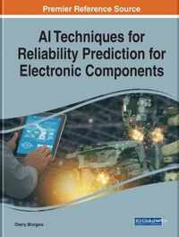 AI Techniques for Reliability Prediction for Electronic Components