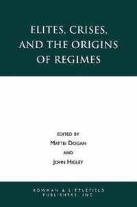 Elites, Crises, and the Origins of Regimes