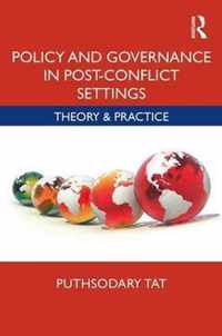 Policy and Governance in Post-conflict Settings