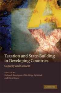 Taxation and State-Building in Developing Countries