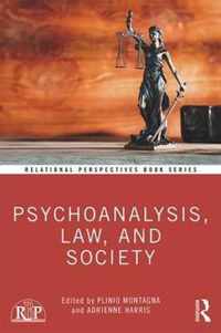 Psychoanalysis, Law, and Society