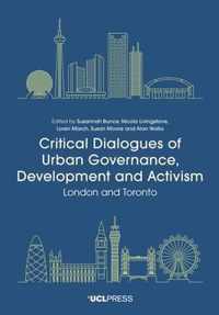 Critical Dialogues of Urban Governance, Development and Activism