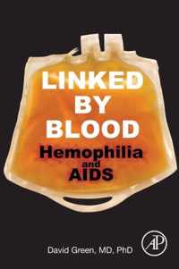 Linked by Blood: Hemophilia and AIDS