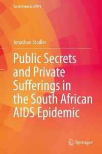 Public Secrets and Private Sufferings in the South African AIDS Epidemic