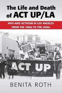 Life and Death of ACT UP/LA