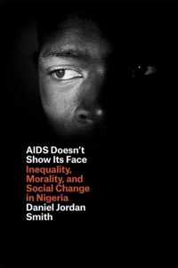 AIDS Doesn't Show Its Face