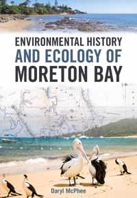 Environmental History and Ecology of Moreton Bay