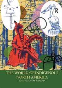 The World of Indigenous North America