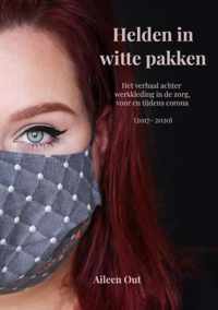 Helden in witte pakken - Aileen Out - Paperback (9789464189704)