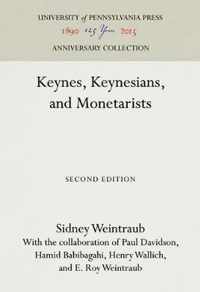 Keynes, Keynesians, and Monetarists