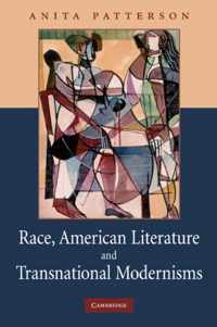 Race, American Literature and Transnational Modernisms