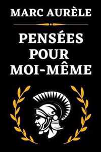 Pensees Pour Moi-Meme