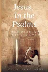 Jesus, in the Psalms