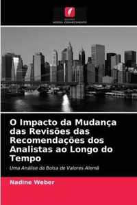 O Impacto da Mudanca das Revisoes das Recomendacoes dos Analistas ao Longo do Tempo