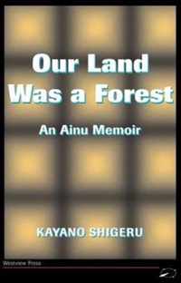 Our Land Was a Forest