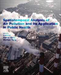 Spatiotemporal Analysis of Air Pollution and Its Application in Public Health