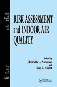 Risk Assessment and Indoor Air Quality