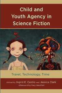 Child and Youth Agency in Science Fiction