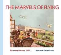 The Marvels of Flying