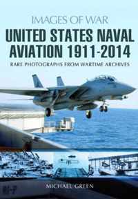 United States Naval Aviation 1911-2014