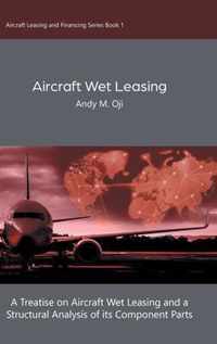 Aircraft Wet Leasing