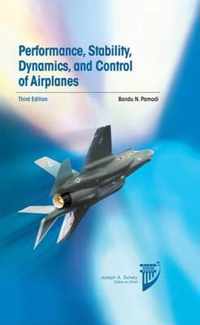 Performance, Stability, Dynamics, and Control of Airplanes