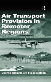 Air Transport Provision in Remoter Regions