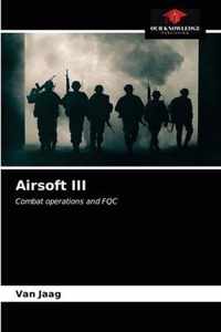 Airsoft III