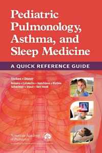 Pediatric Pulmonology, Asthma, and Sleep Medicine