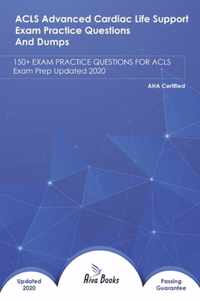 ACLS Advanced Cardiac Life Support Exam Practice Questions and Dumps