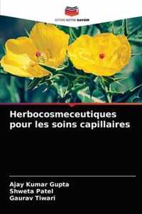 Herbocosmeceutiques pour les soins capillaires