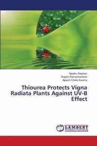 Thiourea Protects Vigna Radiata Plants Against UV-B Effect