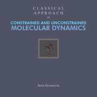 Classical Approach to Constrained and Unconstrained Molecular Dynamics