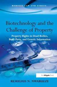 Biotechnology and the Challenge of Property