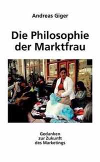 Die Philosophie der Marktfrau