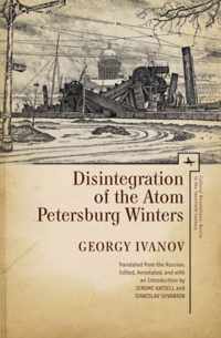 Disintegration of the Atom and Petersburg Winters