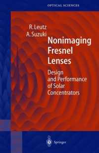 Nonimaging Fresnel Lenses