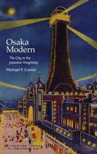 Osaka Modern - The City in the Japanese Imaginary