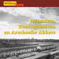 Jeruzalem, Koningshoeven en Armhoefse Akkers