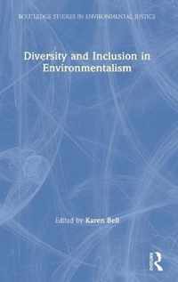 Diversity and Inclusion in Environmentalism