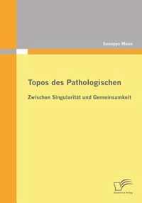 Topos des Pathologischen