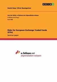 Risks for European Exchange Traded Funds (ETFs)