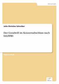 Der Goodwill im Konzernabschluss nach IAS/IFRS