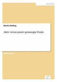 Aktiv versus passiv gemanagte Fonds