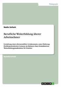 Berufliche Weiterbildung alterer Arbeitnehmer