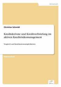 Kreditderivate und Kreditverbriefung im aktiven Kreditrisikomanagement