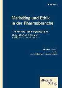 Marketing und Ethik in der Pharmabranche