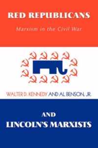 Red Republicans and Lincoln's Marxists